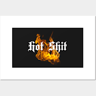 Hot Shit fiery design Posters and Art